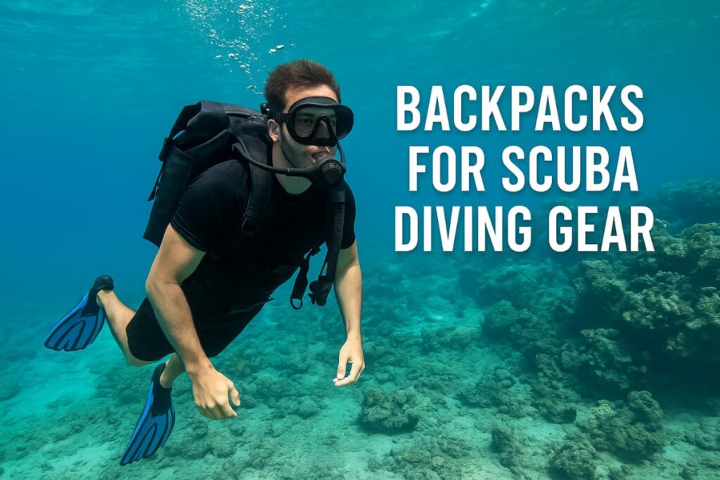 Backpacks for Scuba Diving Gear